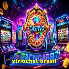 striochat brasil